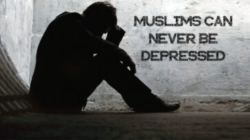 Muslims Can Never be Depressed